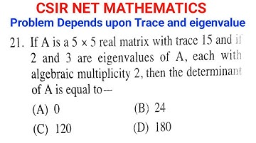 Csir net mathematics || trace of matrices || eigenvalue of matrices