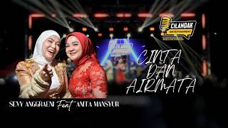 ANITA MANSYUR Feat SELVY ANGGRAENI  - CINTA DAN AIR MATA (Live cover DANSA )