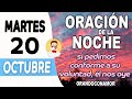 Oración de la noche de hoy Martes 20  de Octubre de 2020