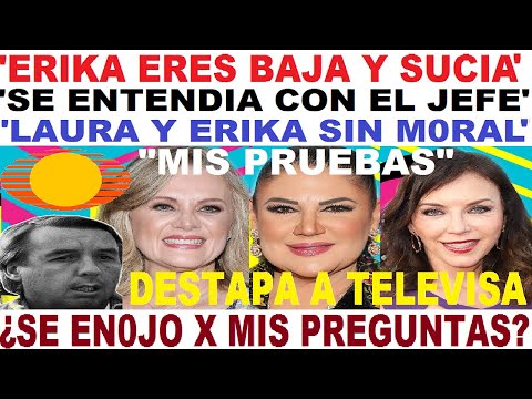 ERIKA BUENFIL amantes televisa LAURA FLORES embarrada ALEJANDRA AVALOS acusa ¿QUIEN MIENTE?