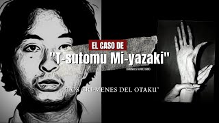 El caso de Tsutomu Miyazaki | Criminalista Nocturno