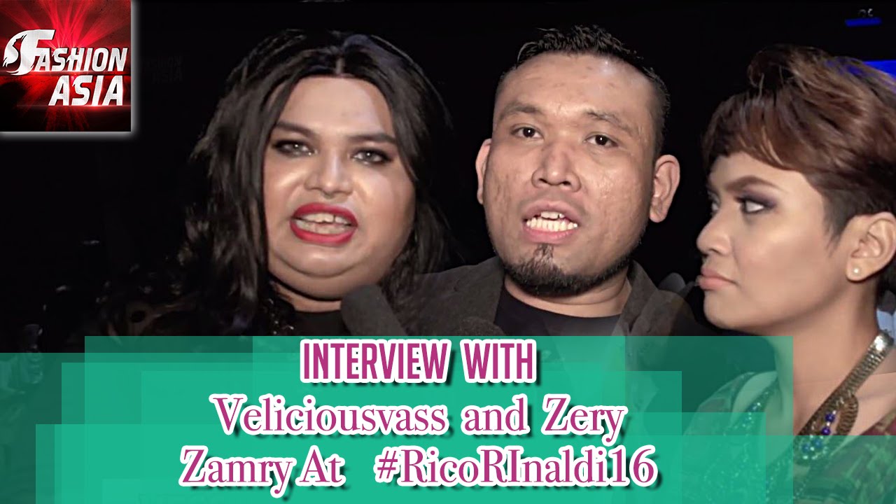 Interview Veliciousvass and Zery Zamry At #RicoRInaldi16 | Fashion Asia ...