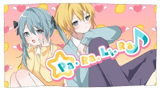 【初音ミク】☆Pa.Ra.Li.Ra♪
