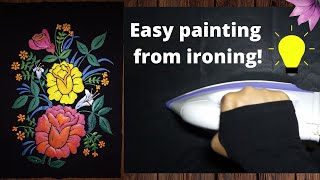 How To Make Emboss Painting How To Iron The Emboss Painting Cloth Flower Painting Anyone Can Art