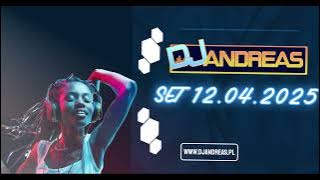 🎶 || MUZYKA KLUBOWA || 12.04.2025 (DJ Andreas) 🎶 www.djandreas.pl