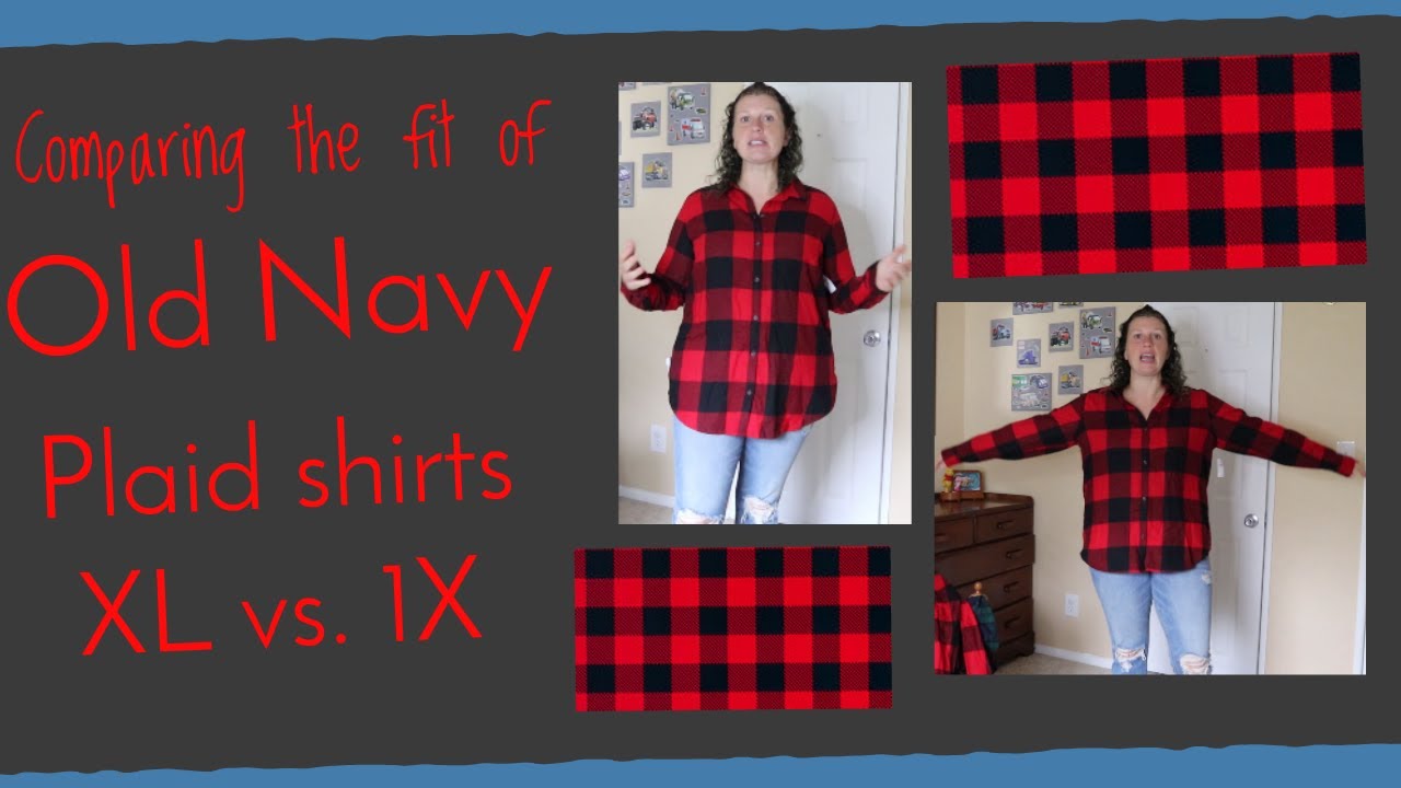 Old Navy plaid shirt comparison will a XL or a 1X fit a size 14-16  better? Size review 