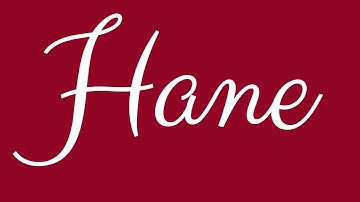 Learn how to Sign the Name Hane Stylishly in Cursive Writing
