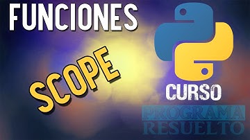 Scope en Python | Alcance de las variables en Python | CURSO DE PYTHON 2021 | #27