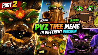 PVZ Tree Meme Evolution Part 2 | Normal, Cute, Dark & Drawing Versions
