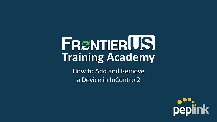 How to Add and Remove a Peplink Device in InControl2
