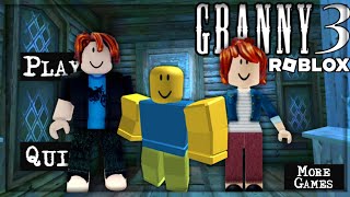 Granny 3 is Roblox!