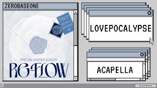ZEROBASEONE (제로베이스원) -  Lovepocalypse Acapella