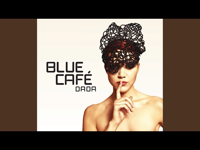 Blue Cafe - DaDa