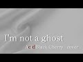 Acid Black Cherry「I&#39;m not a ghost」歌ってみた【covered by Aoye】