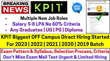 KPIT Biggest OFF Campus Urgent Limited Hiring For 2023 2022-2020 Exam Date Multiple Job Role 5-8 LPA