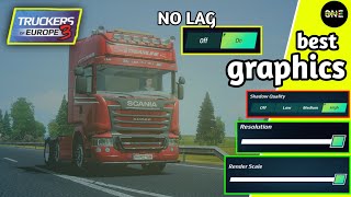 NO LAG 👍 ● BEST GRAPHICS SETTING FOR MED RANGE DEVICE TRUCKERS OF EUROPE 3 ● BEST GRAPHICS SETTING