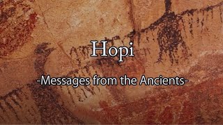 'Hopi Messages from the Ancients'