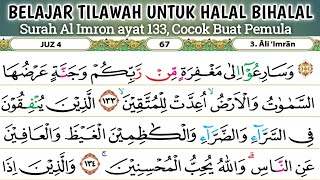 Belajar tilawah pemula paling gampang. Maqro' untuk acara halal bihalal. Surat Ali Imron ayat 133.