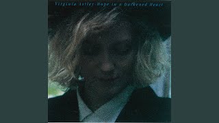 Video thumbnail of "Virginia Astley - Love's A Lonely Place To Be"