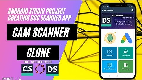 create cam scanner clone |android studio project |document scanner free source code | savaal bro