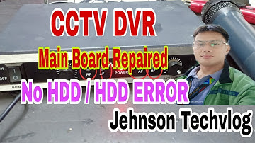 CCTV DVR (Main Board Repaired) No HDD/HDD ERROR