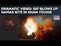 IDF Blows Up Hamas Site In Khan Younis Watch Dramatic Video Of Israel Strikes In Southern Gaza IDF Blows Up Hamas Site In Khan Younis Watch Dramatic Video Of Israel Strikes In Southern Gaza
