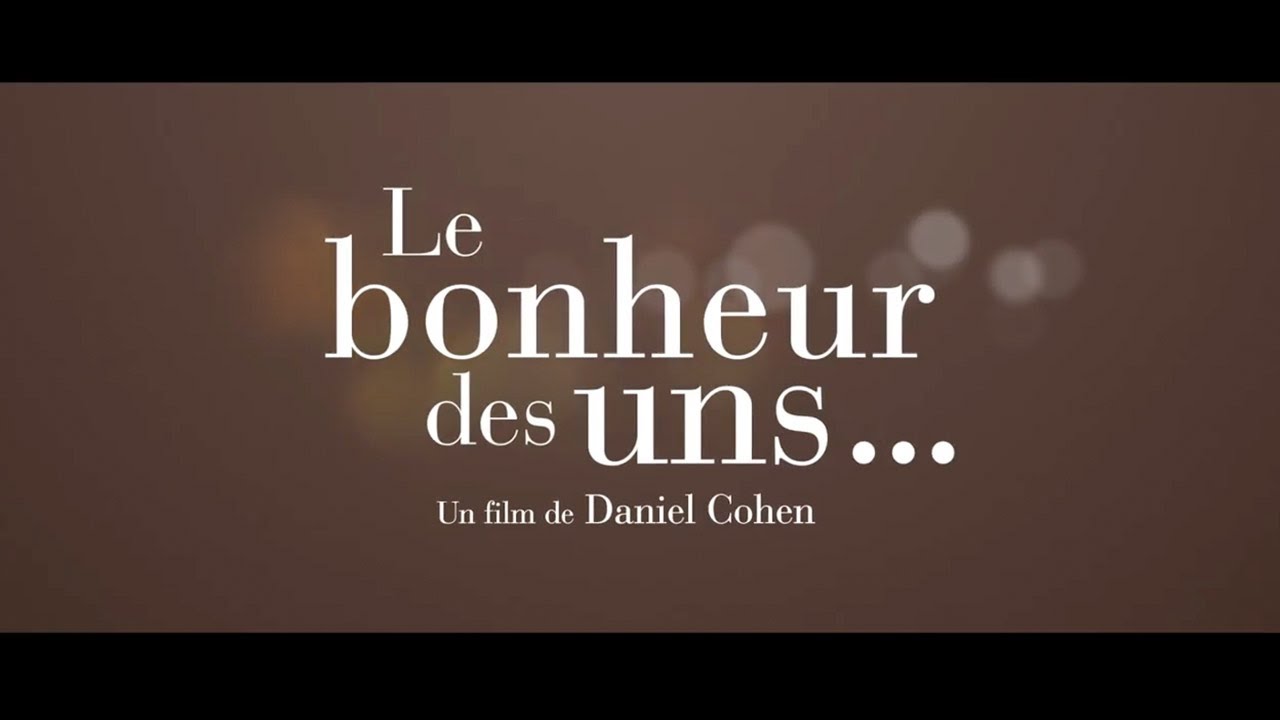 LE BONHEUR DES UNS (2020) HD Streaming VF - YouTube