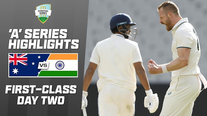 Australia A v India A | First-class match two | Day 2