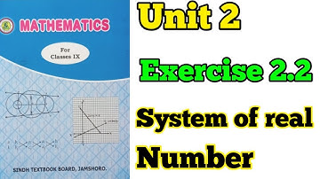 Exercise 2.2 unit 2 system of real numbers exponents and radicals class 9 new math book Sindh board
