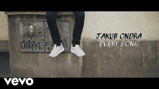 Jakub Ondra - Every Song (Lyric Video)