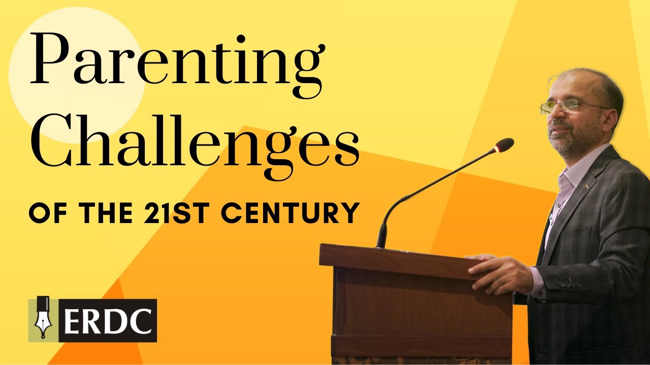 Parenting Challenges of the 21st Century | Salman Asif Siddiqui