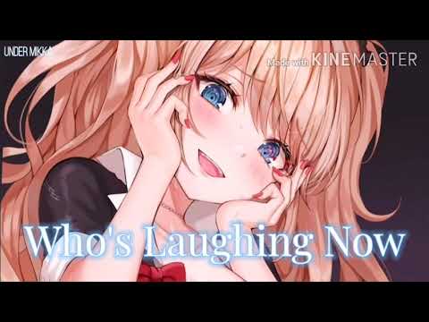 Nightcore Who's Laughing Now Ava Max