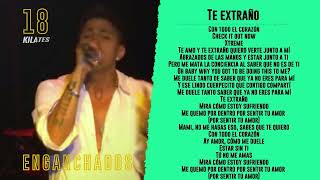 18 Kilates - Te Extraño│ EN VIVO Letra / Lyric