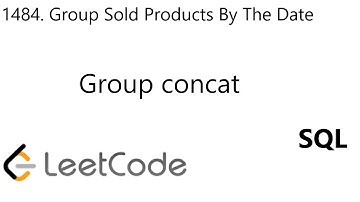 LeetCode 1484 | Group Sold Products By The Date | Group_concat | SQL