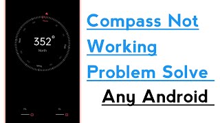 Compass Not Working Problem Solve in Any Android Device screenshot 2