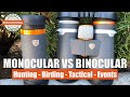 Monocular VS Binocular - Which is Best? We Compare for Hunting, Birding, Tactical Use & More!