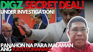 CONGRESS NAG SAGAWA NG IMBISTIGASYON! SECRET DEAL MO DIGZ MABUBUKING NA!