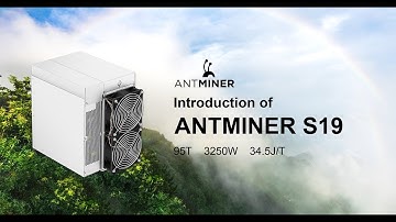 Introduction of ANTMINER S19