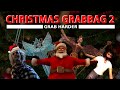 Christmas Grabbag 2: Grab Harder