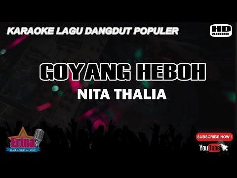 Nita Thalia - Goyang Heboh (karaoke HD)