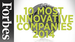 Top 10 Most Innovative Companies (2014) | Forbes