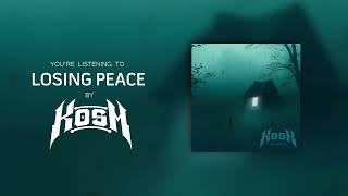 Kosm - Losing Peace