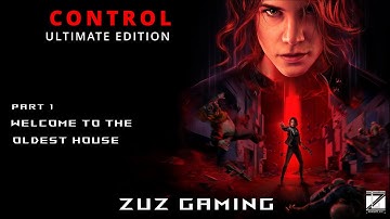 CONTROL Walkthrough Gameplay Part 1 - Welcome to the Oldest House (No Commentary) RTX ON