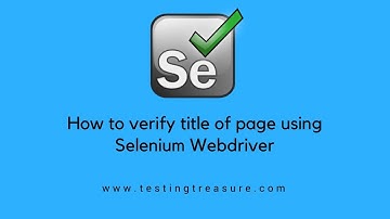 Verify the title of page using selenium webdriver 3.8