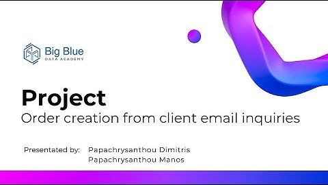 AI-Powered Order Creation Tool | Bewise x Big Blue Data Academy