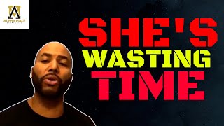 Don't Waste Your Time With Women (@thealphamalestrategiesshow)