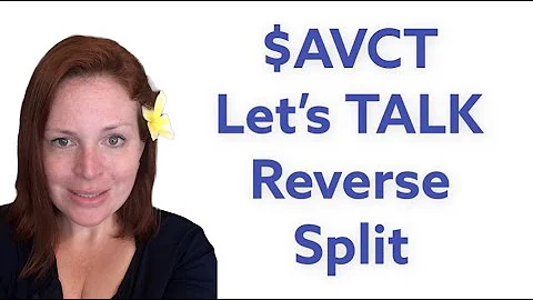 $AVCT Let's Talk Reverse Split