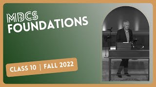 MBCS Foundations | Class 10 // Fall 2022