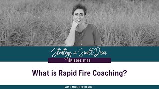 What is Rapid Fire Coaching- Episode 178