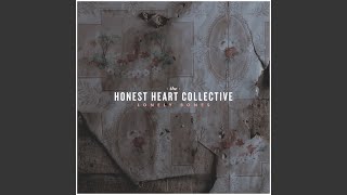Video thumbnail of "The Honest Heart Collective - Lonely Bones"